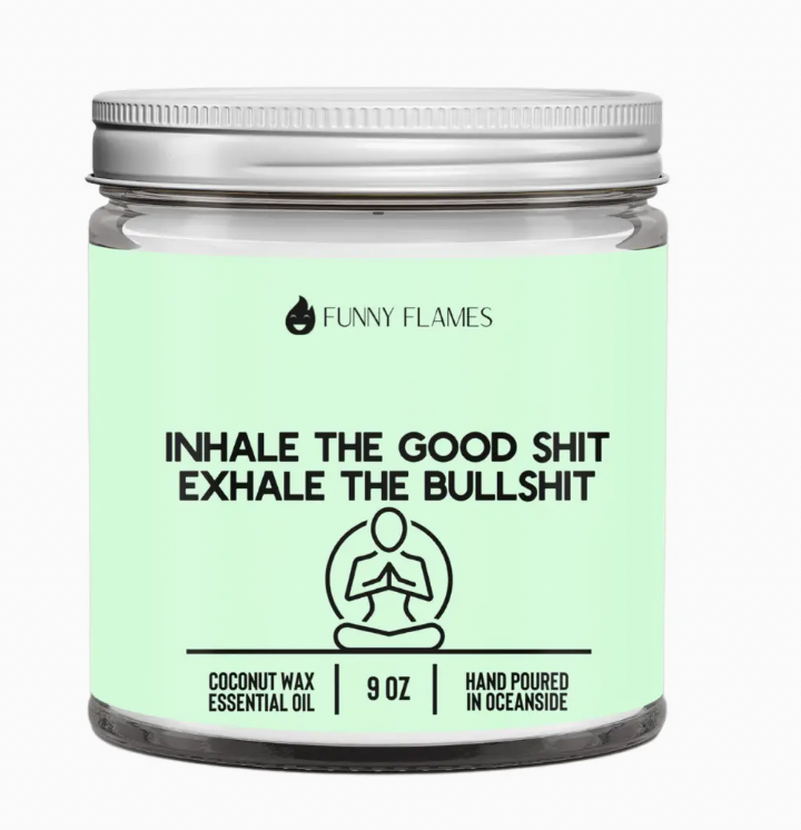 Inhale the Good 9 oz Candle