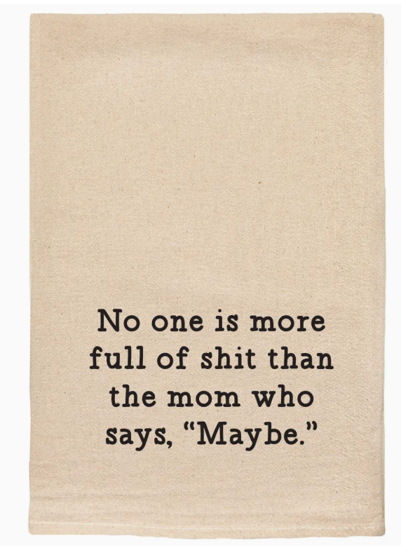 Mom Says Maybe