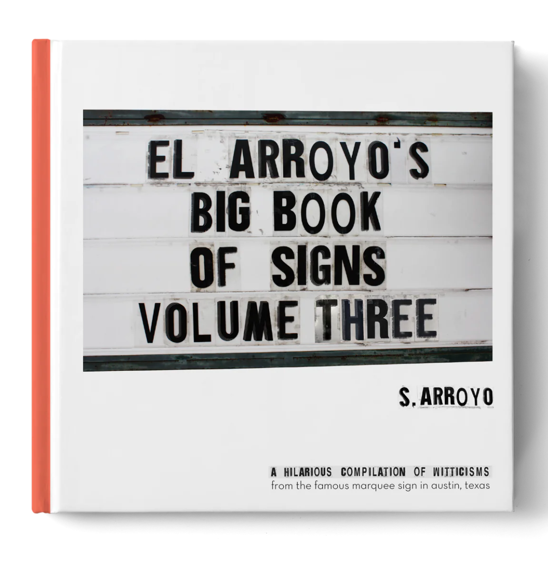 El Arroyo's Big Book of Signs 3