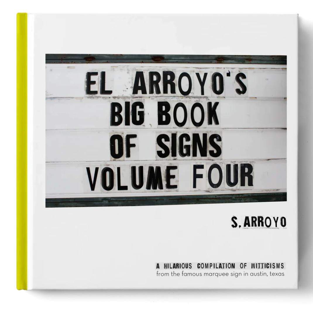 El Arroyo's Big Book of Signs 4