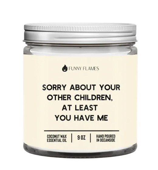 Sorry About Your Children 9 0z Candle