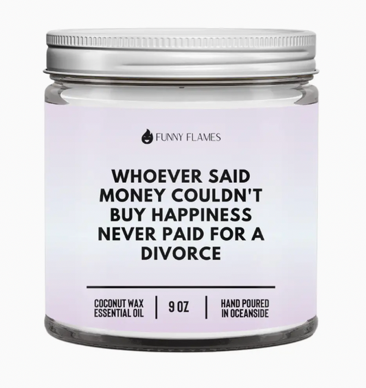 Money & Happiness  Is Lit  9 oz Candle