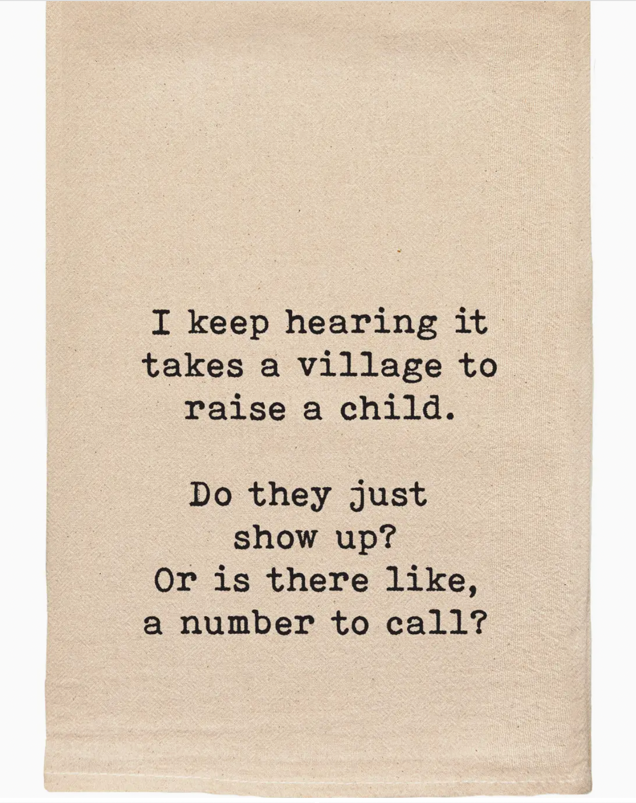 Raise a Child Tea Towel