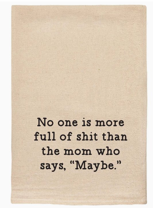 Mom Says Maybe